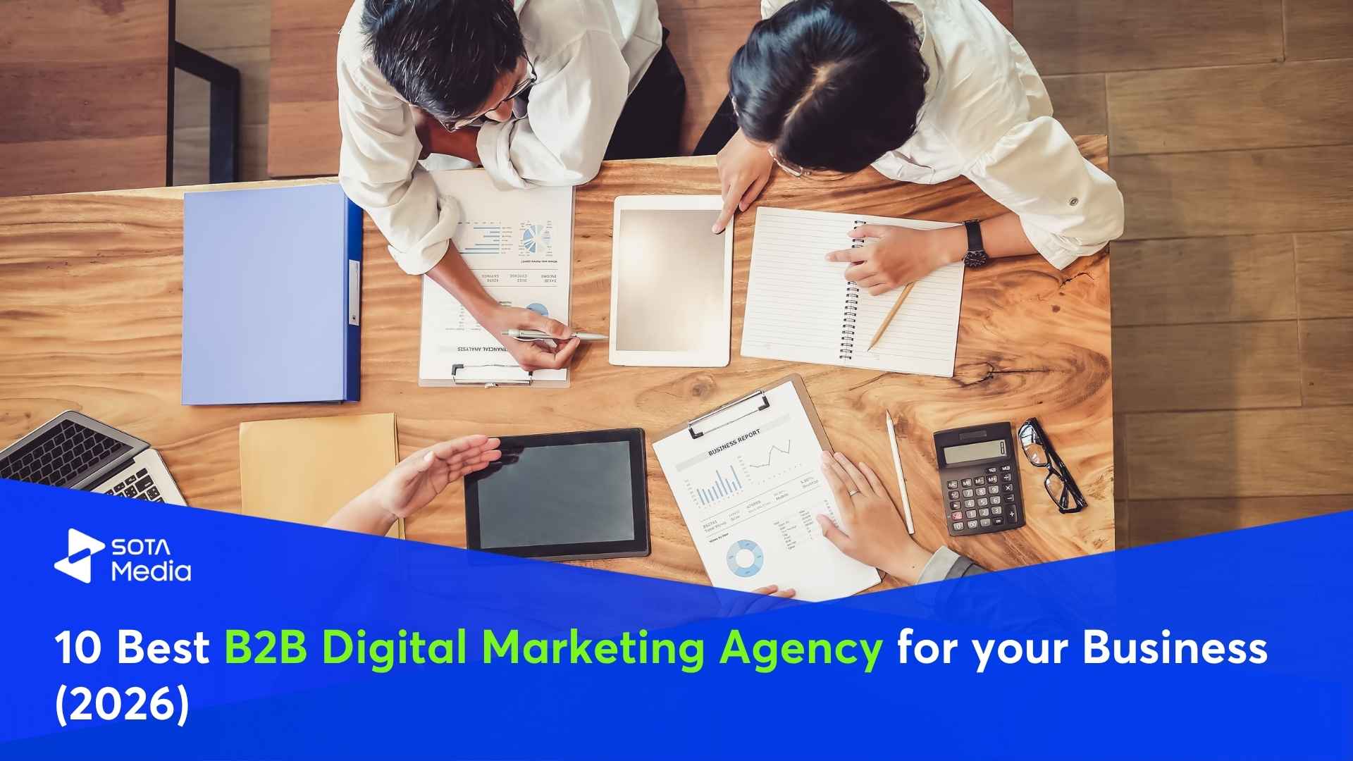 10 Best B2B Digital Marketing Agency for your Business (2026)