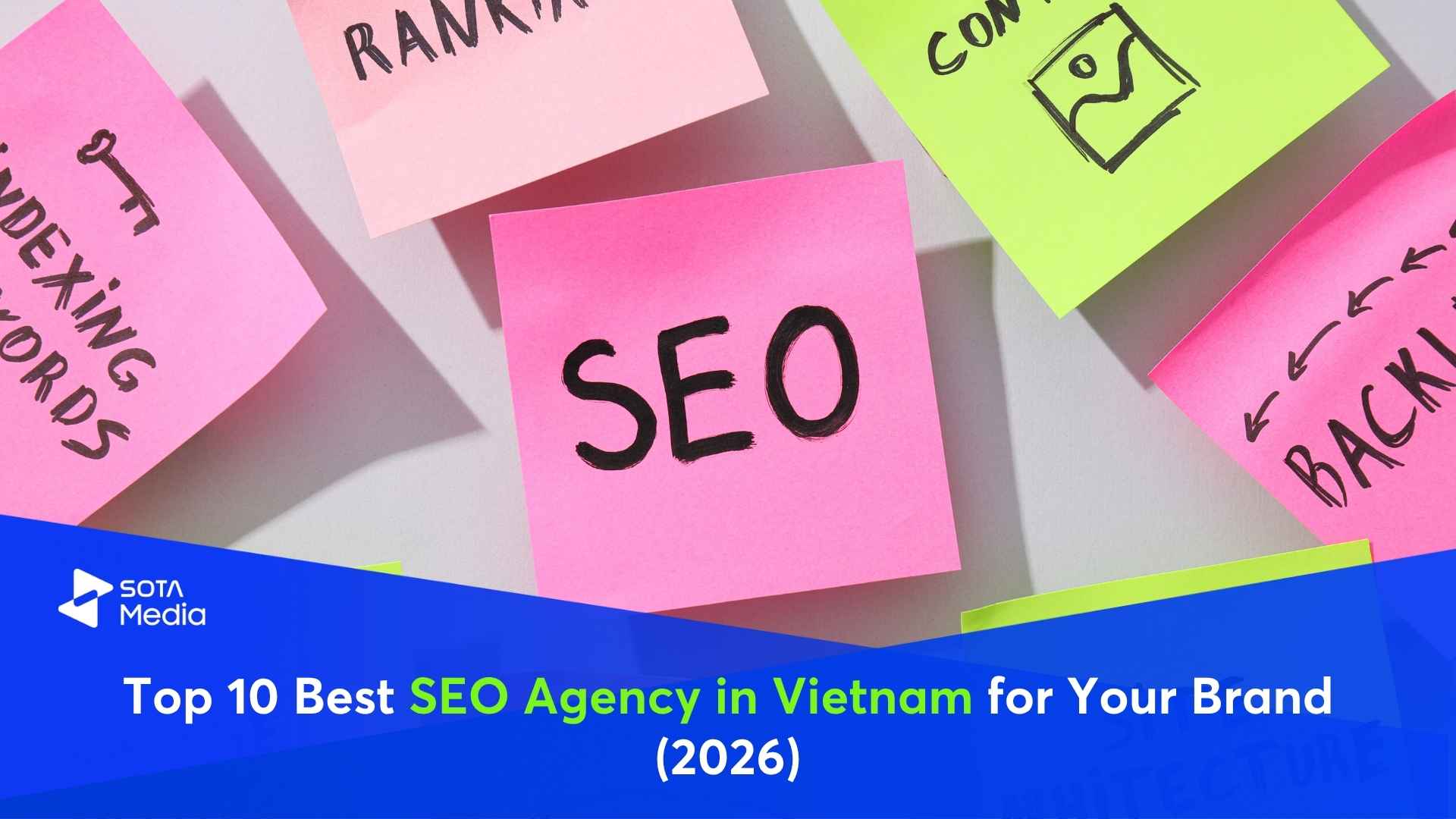 Top 10 Best SEO Agency in Vietnam for Your Brand (2026)